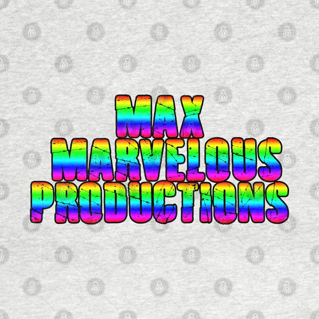 Max Marvelous Productions Pride by MaxMarvelousProductions